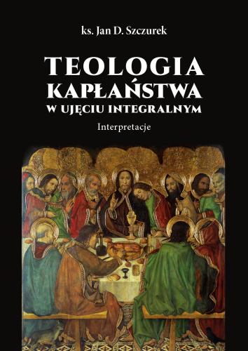 Teologia kapłaństwa • Interpretacje • okładka