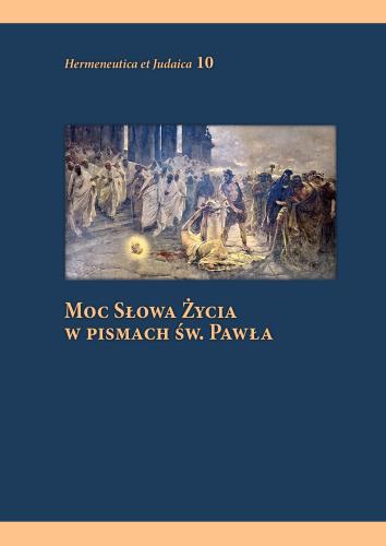 Moc słowa życia w pismach św. Pawła • okładka